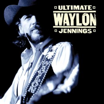 Ultimate Waylon Jennings 