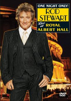 One Night Only! Rod Stewart Live At Royal Albert Hall 