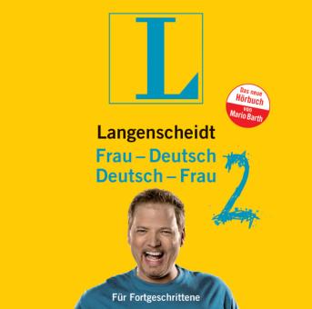 Langenscheidt Frau-Deutsch / Deutsch-Frau 2 - für Fortgeschrittene 