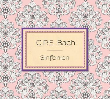 C.P.E. Bach: Sinfonien 