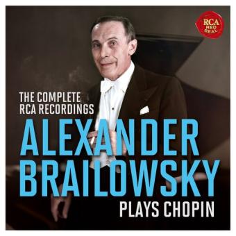 Alexander Brailowsky Plays Chopin - The Complete RCA Recordings 
