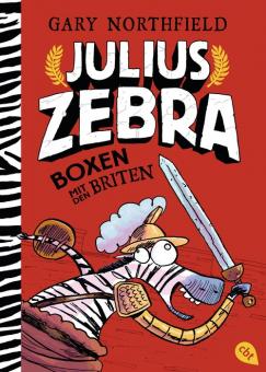 Julius Zebra - Boxen mit den Briten 