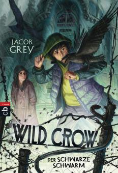 WILD CROW - Der schwarze Schwarm 