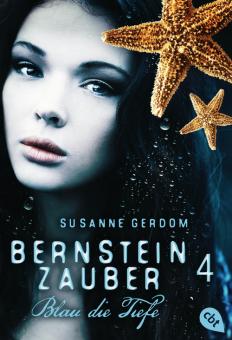 Bernsteinzauber 04 - Blau die Tiefe 