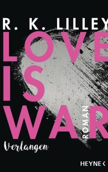 Love is War - Verlangen 