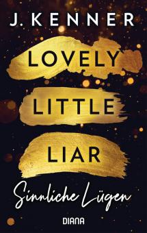 Lovely Little Liar. Sinnliche Lügen 