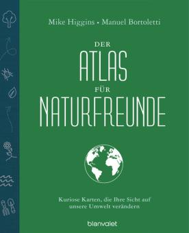 Der Atlas für Naturfreunde 