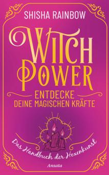 WitchPower – Entdecke deine magischen Kräfte 