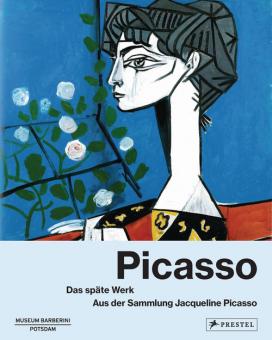 Picasso: Das späte Werk. 