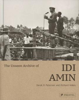 The Unseen Archive of Idi Amin (engl.) 