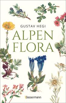 Alpenflora - der erste umfassende Naturführer der alpinen Pflanzenwelt. Über 260 detaillierte, handgezeichnete Illustrationen und genaue Beschreibungen 