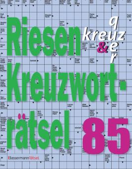 Riesen-Kreuzworträtsel 85 (5 Exemplare à 2,99 €) 