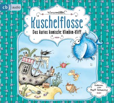 Kuschelflosse – Das kurios komische Klimbim-Kliff 