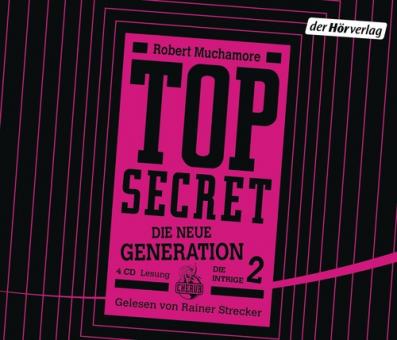 TOP SECRET - Die neue Generation 2: Die Intrige 