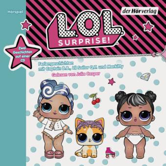 L.O.L. Surprise - Feriengeschichten mit Captain B.B., Lil Sailor Q.T. und Merkitty 